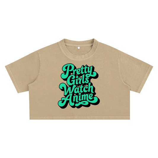 Pretty Girls Watch Anime Snow Washed Crop Top